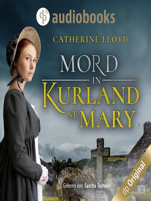cover image of Mord in Kurland St. Mary--Ein Fall für Major Kurland & Miss Harrington, Band 1